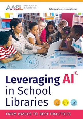 Picture of Leveraging AI in School Libraries #36534 Fall 2025